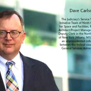 Dave Carlson, Fifth Circuit Architect/Project Manager